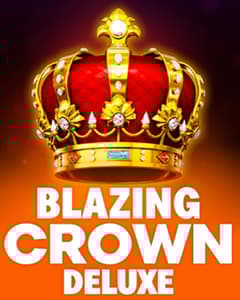 Blazing Crown Deluxe