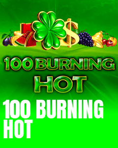 100 Burning Hot