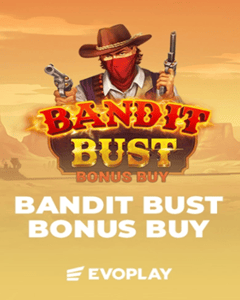 Bandit Bust Bonus Buy