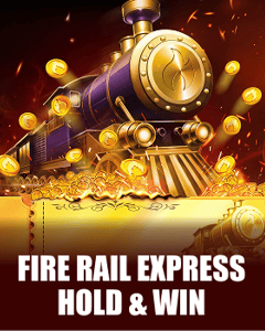 Fire Rail Express: Hold & Win